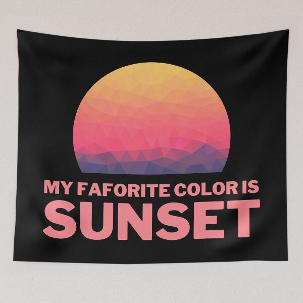 Item preview, My Favorite Color is Sunset designed and sold by Oxanashekh.