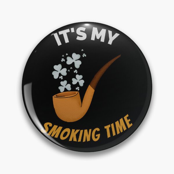 Item preview, IT'S MY SMOKING TIME!!! designed and sold by MJ96-PRO.