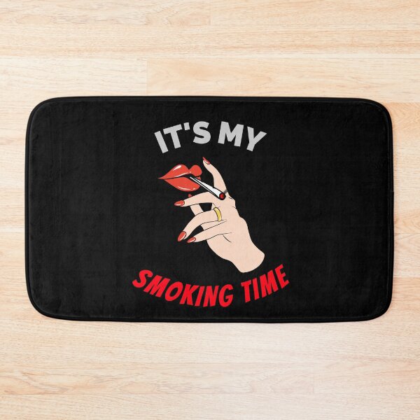 Item preview, IT'S MY SMOKING TIME!!! designed and sold by MJ96-PRO.