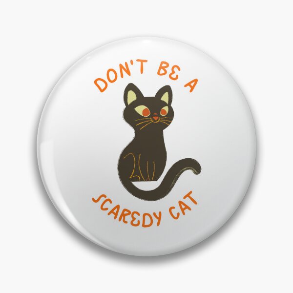 Item preview, Don't Be A Scaredy Cat designed and sold by NotablyDesigned.
