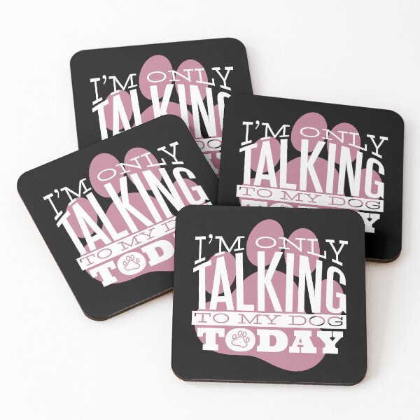 Item preview, I'm Only Talking to My Dog Today designed and sold by bennetthuskers.