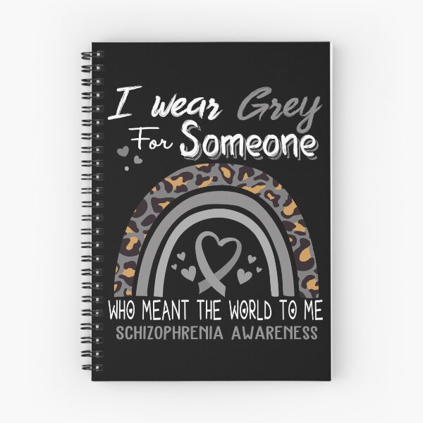 Item preview, Schizophrenia Awareness I Wear Grey for Someone Who Meant The World To Me designed and sold by GennieShop.