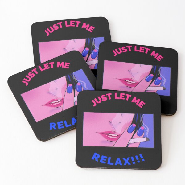 Item preview, JUST LET ME RELAX designed and sold by MJ96-PRO.