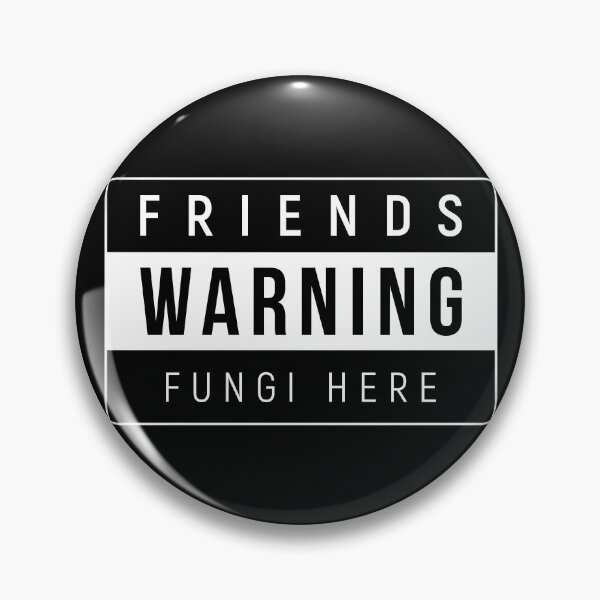 Artikelvorschau, Fungi Meme - Warnung Freunde entworfen und verkauft von Creatrick.