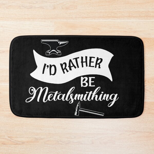 Item preview, I'd rather be metalsmithing metalsmith tools jewelry maker gift designed and sold by MetalicBabe.