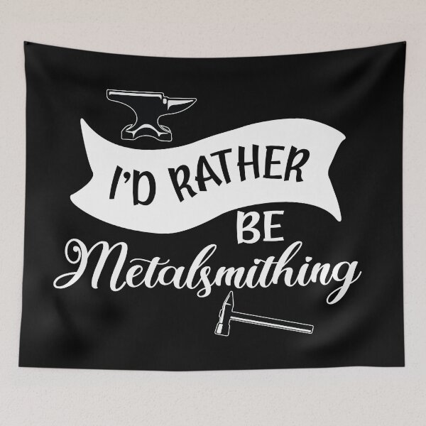 Item preview, I'd rather be metalsmithing metalsmith tools jewelry maker gift designed and sold by MetalicBabe.