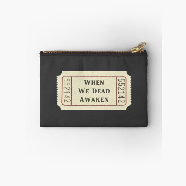 Item preview, When We Dead Awaken By Henrik Ibsen Classic Theatre Ticket designed and sold by violet-hope.