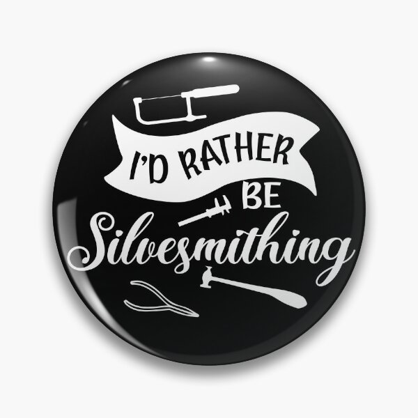 Item preview, I'd rather be silversmithing metalsmith tools jewelry maker gift designed and sold by MetalicBabe.