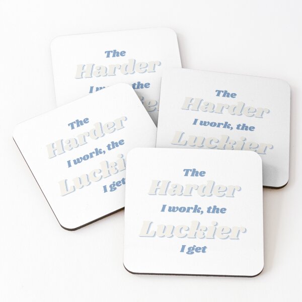 Item preview, The Harder I Work the Luckier I Get - Work Quotes designed and sold by Gummy Bear Gift Shop.