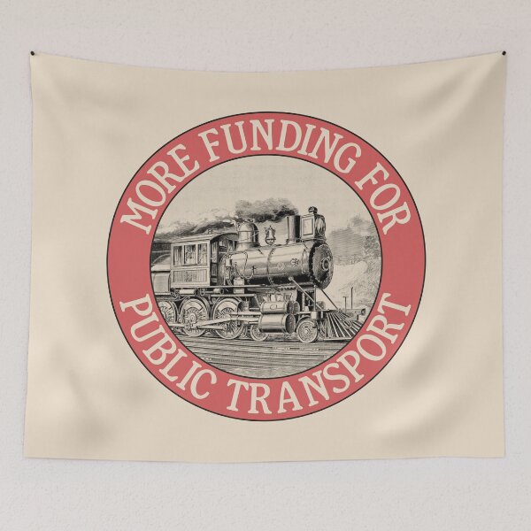 Item preview, More Funding For Public Transport - Trains designed and sold by Picket Club.