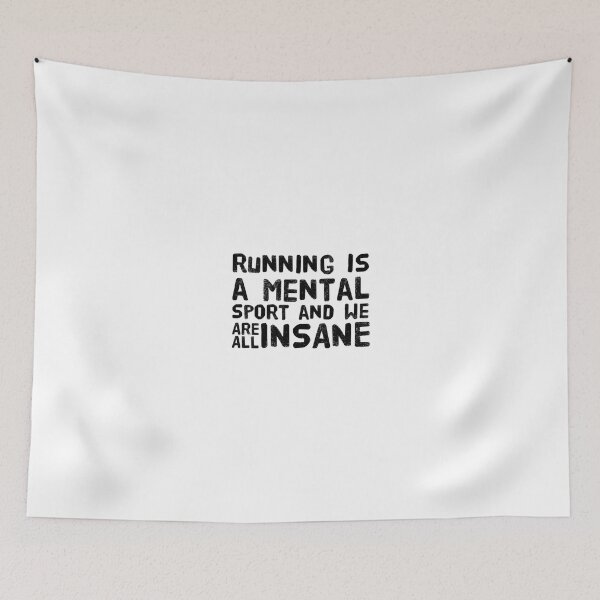 Item preview, Running is a mental sport and we are all insane designed and sold by The  Lifers.