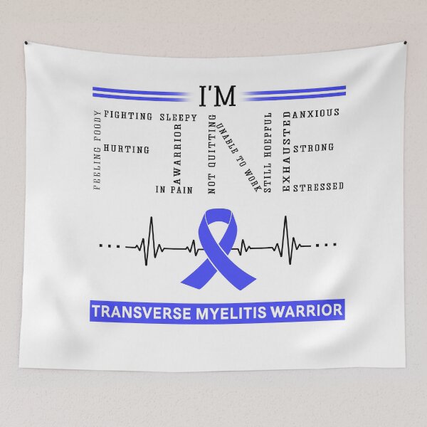 Item preview, I'm Fine Transverse Myelitis Warrior Support Transverse Myelitis Awareness Gifts designed and sold by rechardtee.