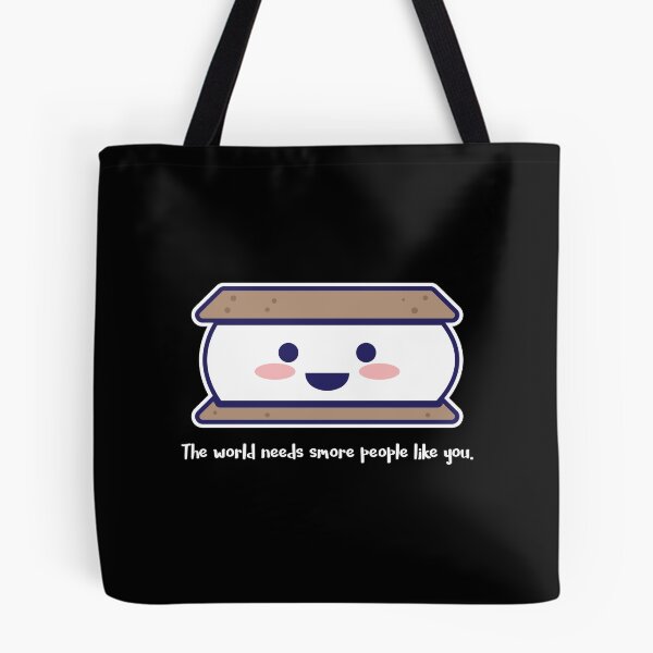 Item preview, The world needs SMORE people like you designed and sold by quotysalad.