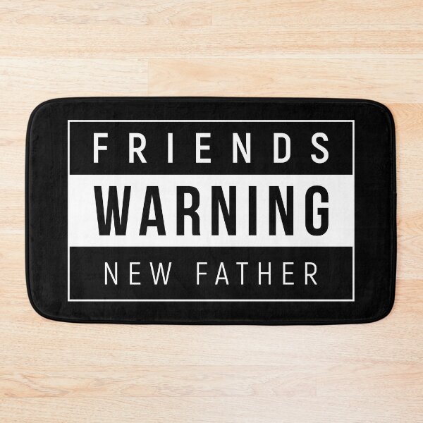 Item preview, New Father - Warning Friends designed and sold by Creatrick.
