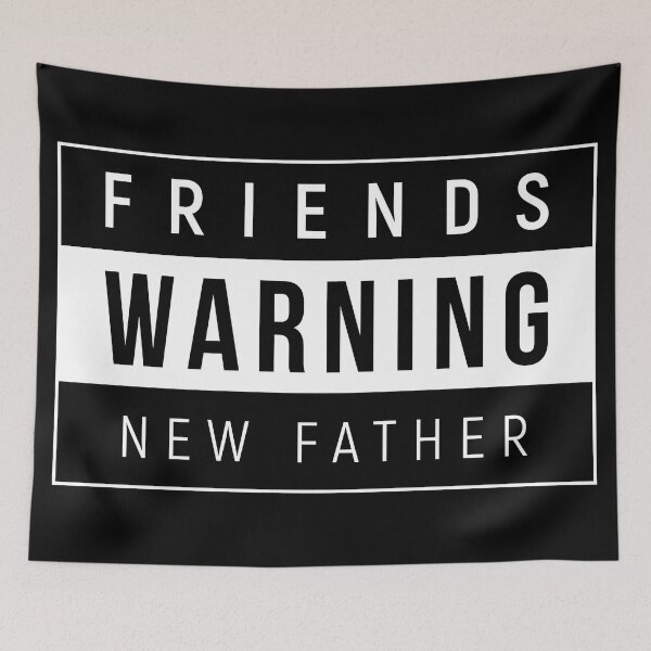 Item preview, New Father - Warning Friends designed and sold by Creatrick.