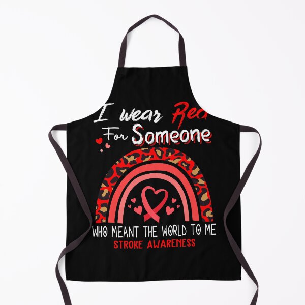 Item preview, Stroke Awareness I Wear Red for Someone Who Meant The World To Me designed and sold by GennieShop.