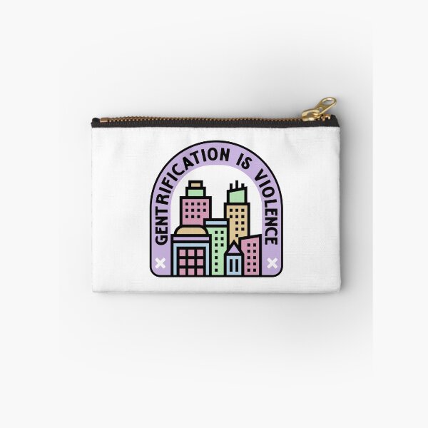 Item preview, Gentrification Is Violence - Urban Planning designed and sold by Picket Club.