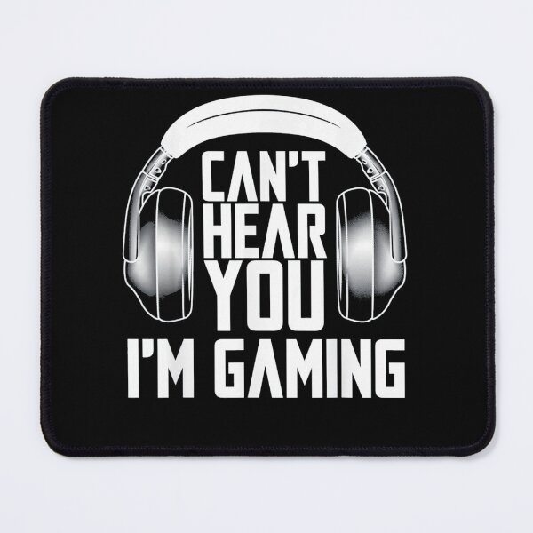 Item preview, I Can't Hear You Cool Gaming designed and sold by joykpritchett.