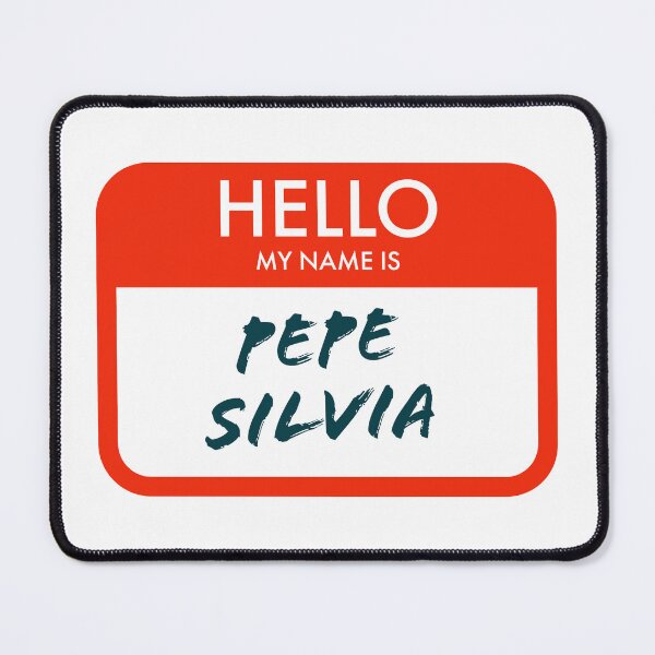 Item preview, Hello, My Name Is: Pepe Silvia designed and sold by Jimmy DeRosa.