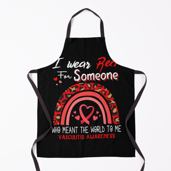 Item preview, Vasculitis Awareness I Wear Red for Someone Who Meant The World To Me designed and sold by GennieShop.