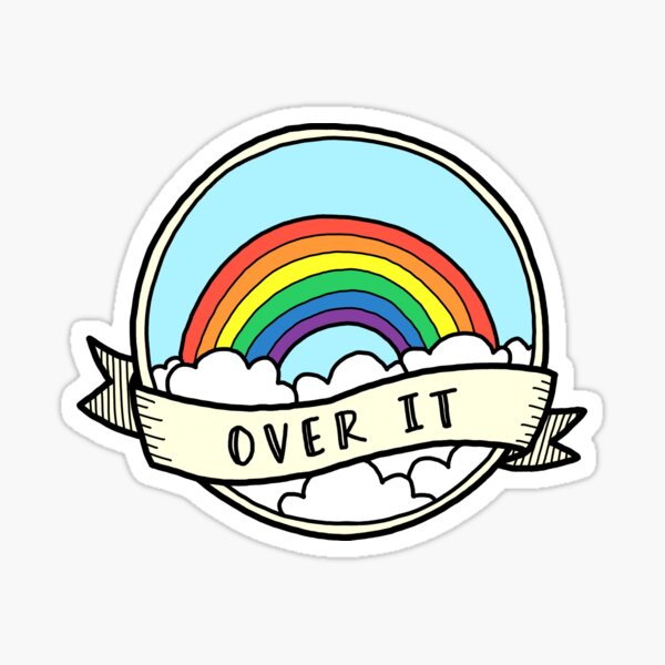 Over It Rainbow Sticker