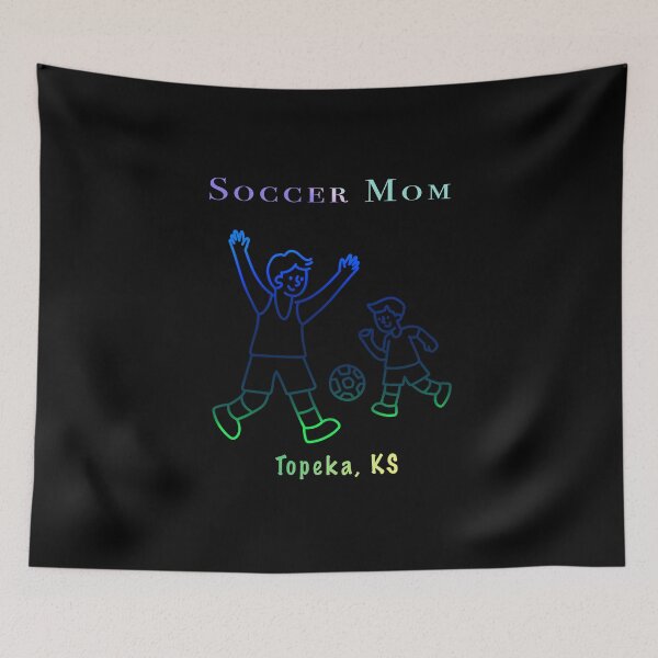 Item preview, Soccer Mom, Topeka, KS designed and sold by Zandrasart.