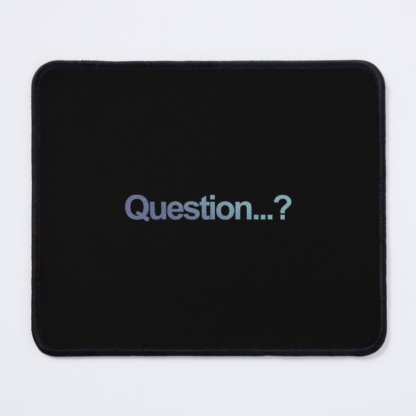Item preview, question...? designed and sold by rynbower.