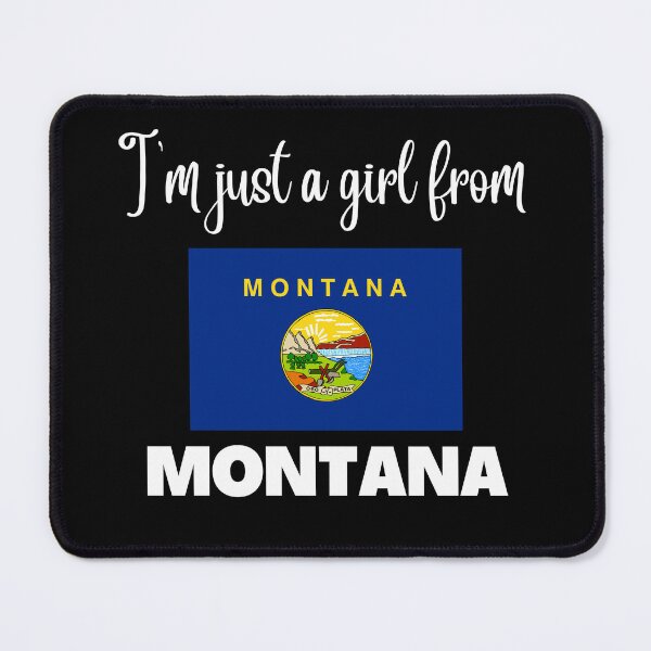 Item preview, I’m just a girl from Montana- State pride design for women and girls designed and sold by DesignsByDaddy.