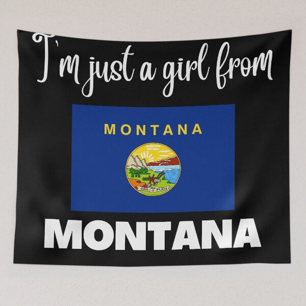 Item preview, I’m just a girl from Montana- State pride design for women and girls designed and sold by DesignsByDaddy.