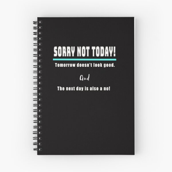 Item preview, Sorry Not Today designed and sold by Zandrasart.