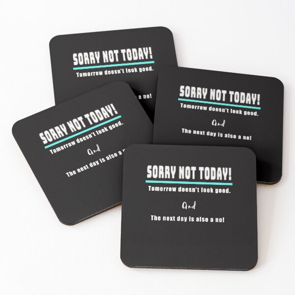 Item preview, Sorry Not Today designed and sold by Zandrasart.