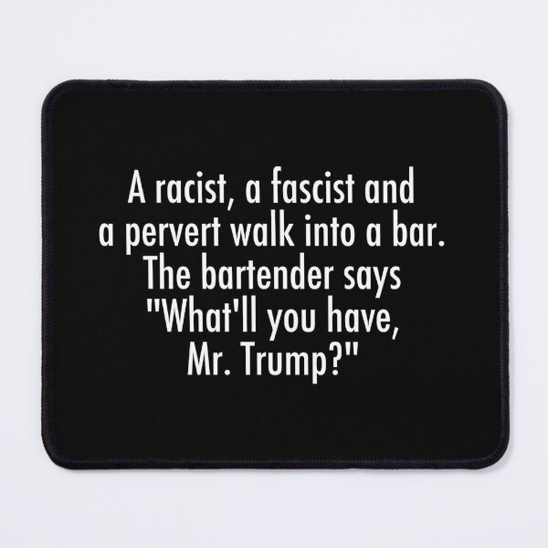 Item preview, A racist, a fascist and a pervert walk into a bar designed and sold by unixorn.