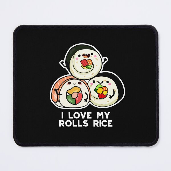 Item preview, I Love My Roll Rice Funny Sushi Puns (Dark BG) designed and sold by punnybone.