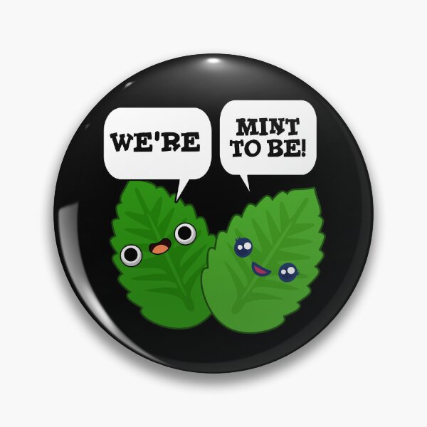 Item preview, We're Mint To Be Funny Food Puns (Dark BG) designed and sold by punnybone.