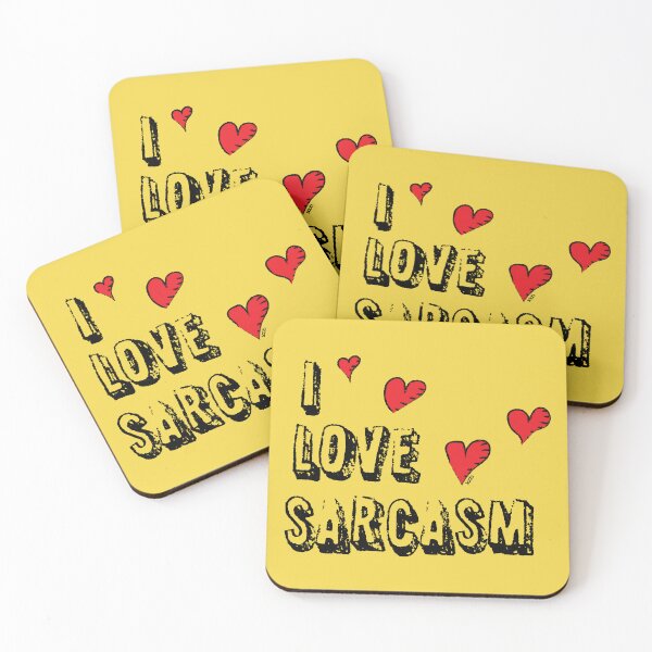 Item preview, I Love Sarcasm designed and sold by Murder of Crows.