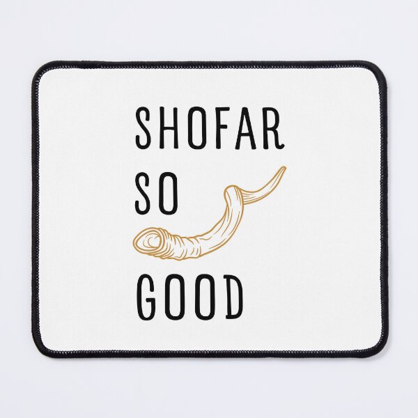 Item preview, SHOFAR SO GOOD FOR ROSH HASHANAH AND YOM KIPPUR designed and sold by appareltolove.