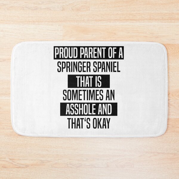 Item preview, funny Springer Spaniel dog owner idea, for Springer Spaniel parent designed and sold by JakubkoJunak.