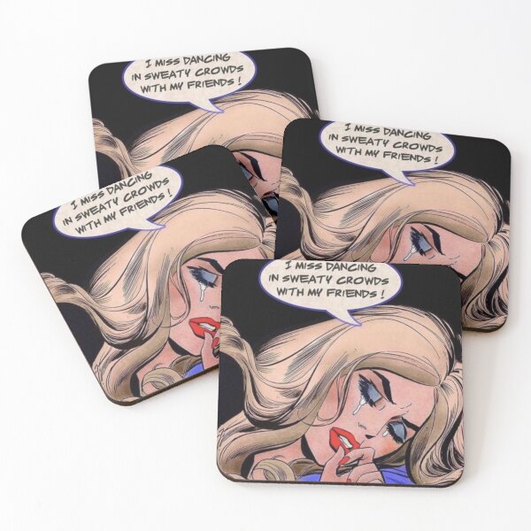 Item preview, I miss dancing in sweaty crowds with my friends  designed and sold by Maddie OMalley.