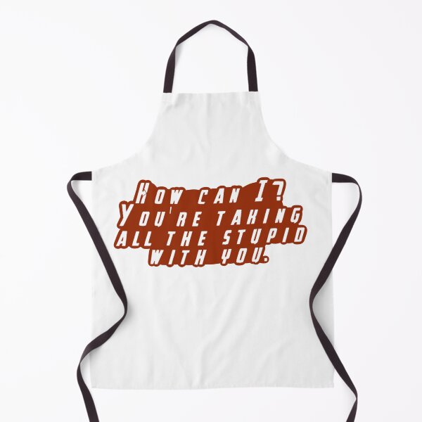 Item preview, How Can I? You're Taking All The Stupid With You designed and sold by beckahbrooks.