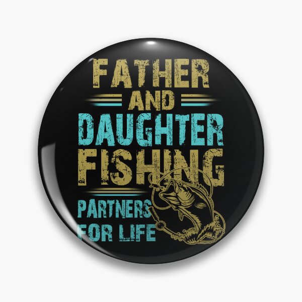 Item preview, Fisherman Dad and Daughter Fishing Partners For Life designed and sold by Simeon	 Dorelus.