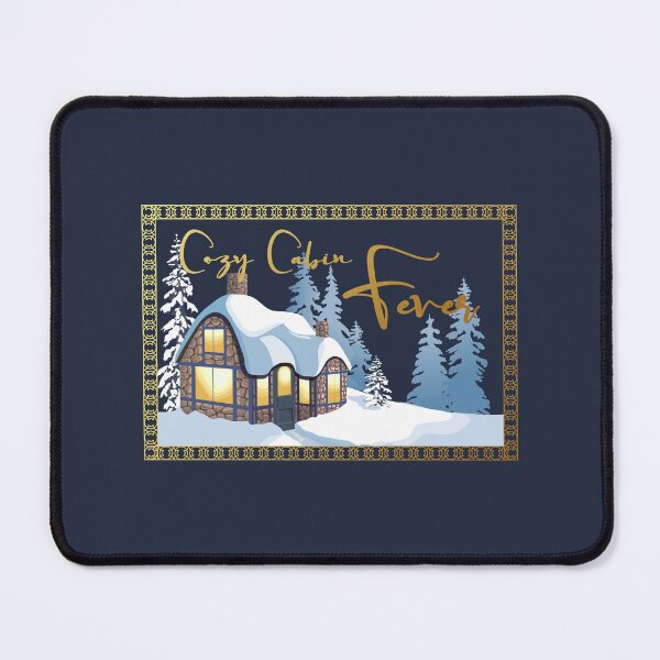 Item preview, Cozy Cabin Fever designed and sold by PawsitiveMum.