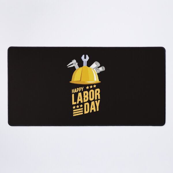 Item preview, Happy Labor Day designed and sold by Quirky Dez.