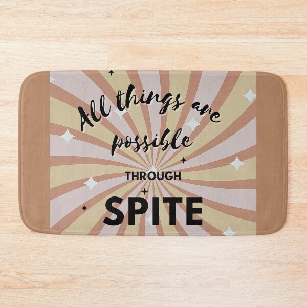 Item preview, All things are possible through spite designed and sold by MagpieMuddles.