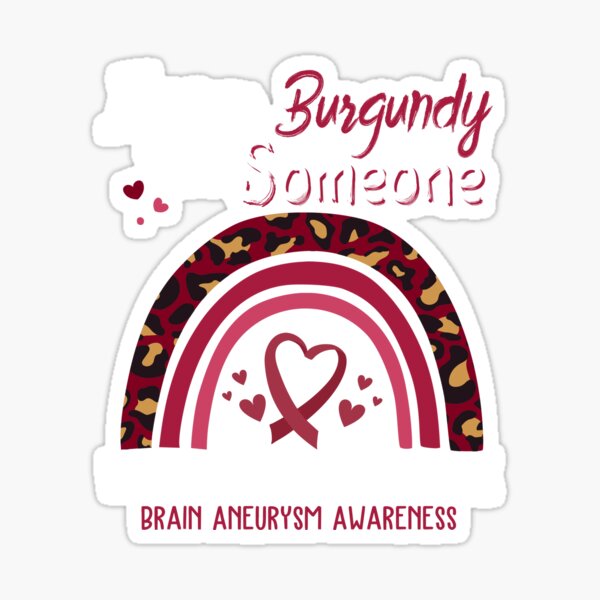 Item preview, Brain Aneurysm Awareness I Wear Burgundy for Someone Who Meant The World To Me designed and sold by GennieShop.