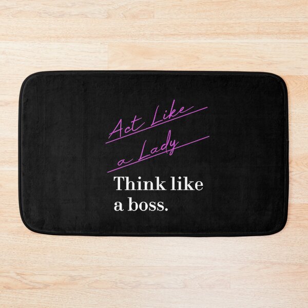 Item preview, Act Like a Lady Think Like a Boss designed and sold by MUSThaveprint.