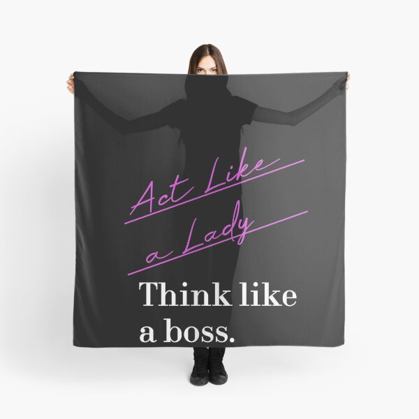 Item preview, Act Like a Lady Think Like a Boss designed and sold by MUSThaveprint.