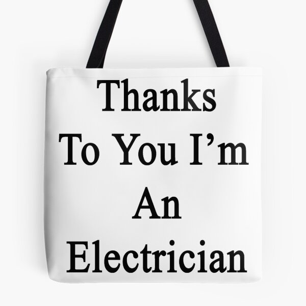 Item preview, Thanks To You I'm An Electrician  designed and sold by supernova23.