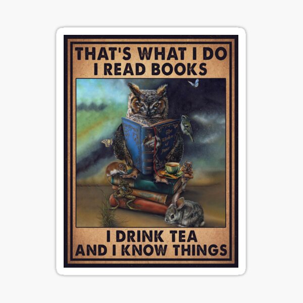 Item preview, Owl I Read Books I Drink Tea And I Know Things Vintage designed and sold by kryshlomackv25.