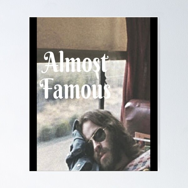 Item preview, Almost Famous designed and sold by DILLGEERS.