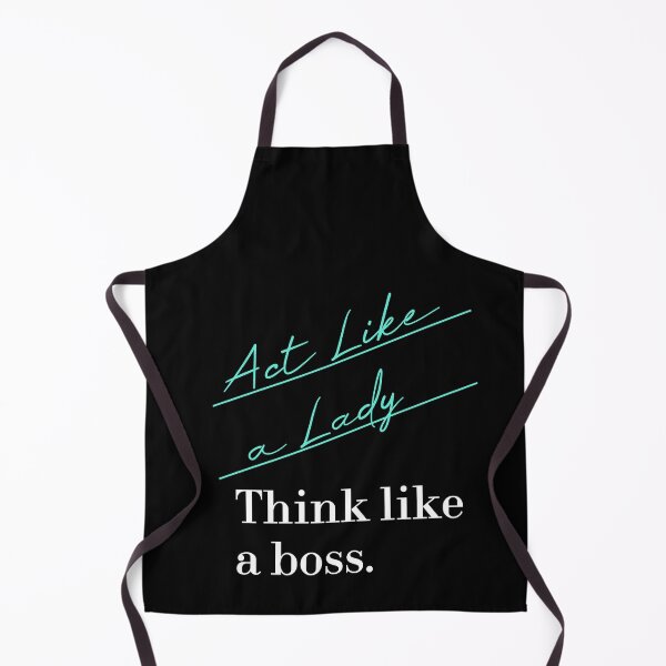 Item preview, Act Like a Lady Think Like a Boss designed and sold by MUSThaveprint.